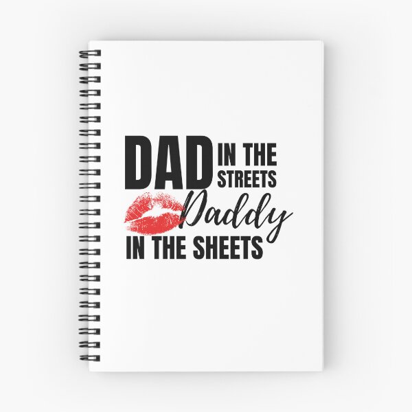 Item preview, Dad in the streets, Daddy in the sheets designed and sold by ComfyAndBlunt.