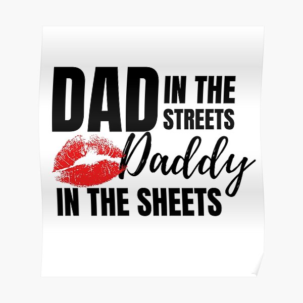 Fathers Day Gift: Dad in the Streets Daddy in the Sheets: Funny Fathers Day  Gift Idea from Wife or Girlfriend to Husband Boyfriend/ Unique Greeting