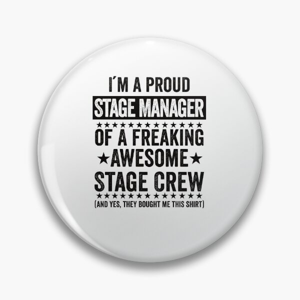 Item preview, Funny Backstage Crew Design for a Stage Manager designed and sold by ZzCorezZ.