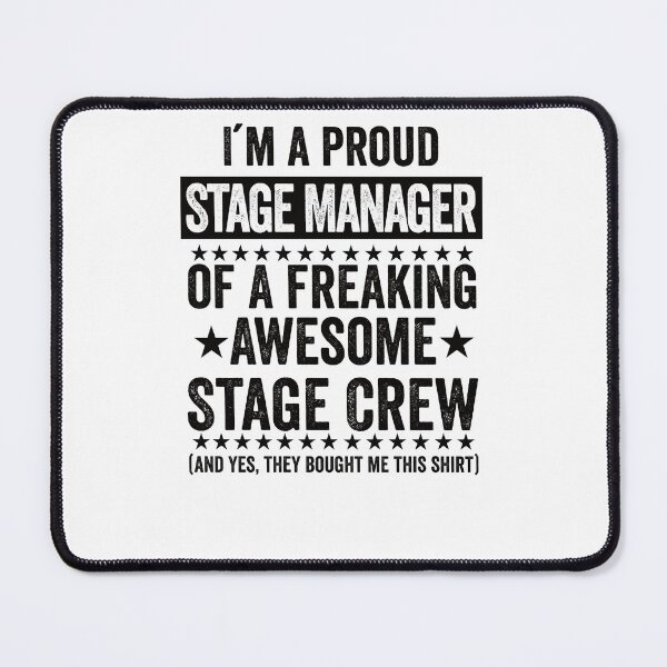 Item preview, Funny Backstage Crew Design for a Stage Manager designed and sold by ZzCorezZ.