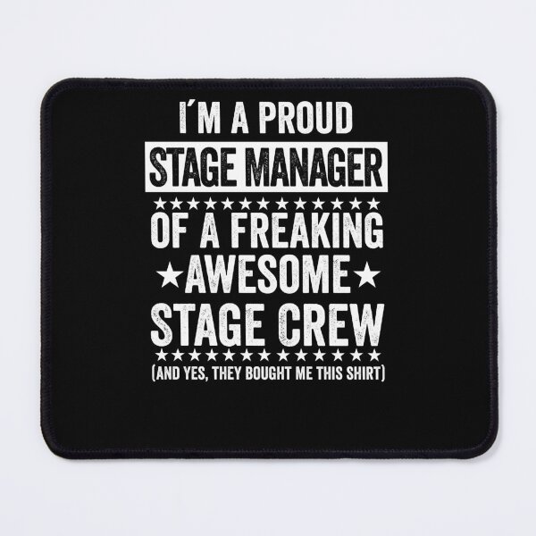Item preview, Funny Backstage Crew Design for a Stage Manager designed and sold by ZzCorezZ.
