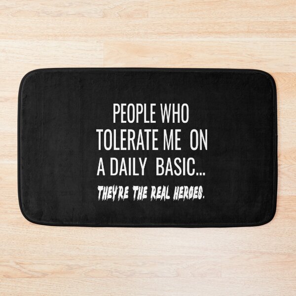 Item preview, People Who Tolerate Me On A Daily Basis Sarcastic Graphic Novelty Funny designed and sold by karim82.