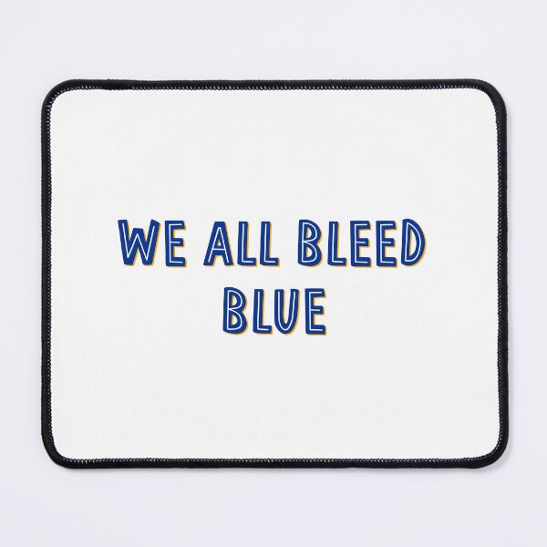 Item preview, we all bleed blue designed and sold by kaleigh’s side projects.