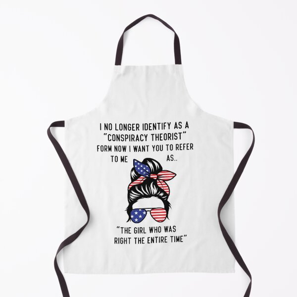 Item preview, I No Longer Identify As A Conspiracy Theorist Form Now I Want You To Refer To Me As The Girl Who Was Right The Entire Time designed and sold by Cute Shark.