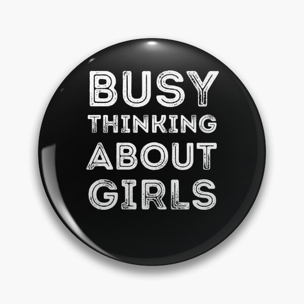 Item preview, Busy Thinking About Girls Funny Saying designed and sold by RGRamsey.
