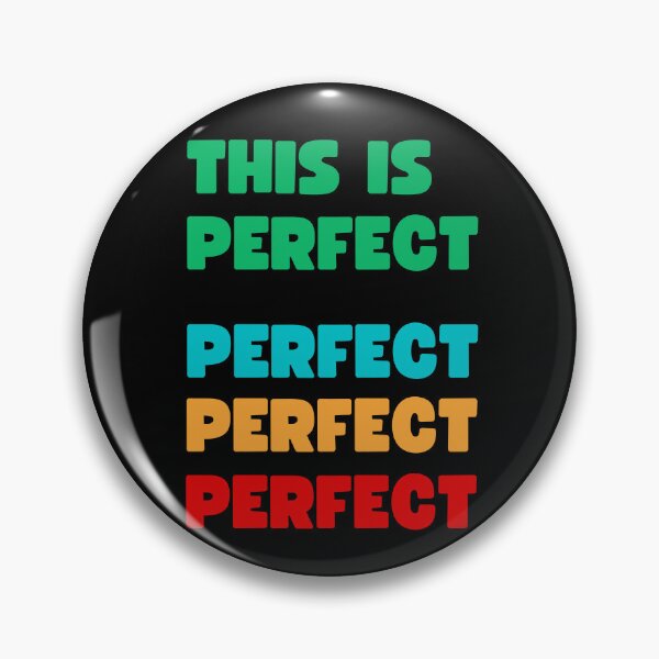 Item preview, THIS IS PERFECT, PERFECT, PERFECT, PERFECT VIRAL MEME SOUND designed and sold by appareltolove.