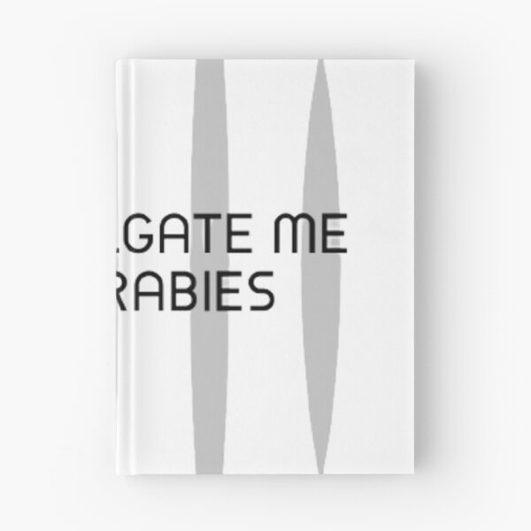 Item preview, Dont Tailgate Me I Have Rabies designed and sold by ibrahimsn.