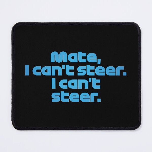 Item preview, VER. Mate I Can't Steer - Best Team Radio Miami GP 2022 Season(Original/Black BG) designed and sold by FilipeFerreira.