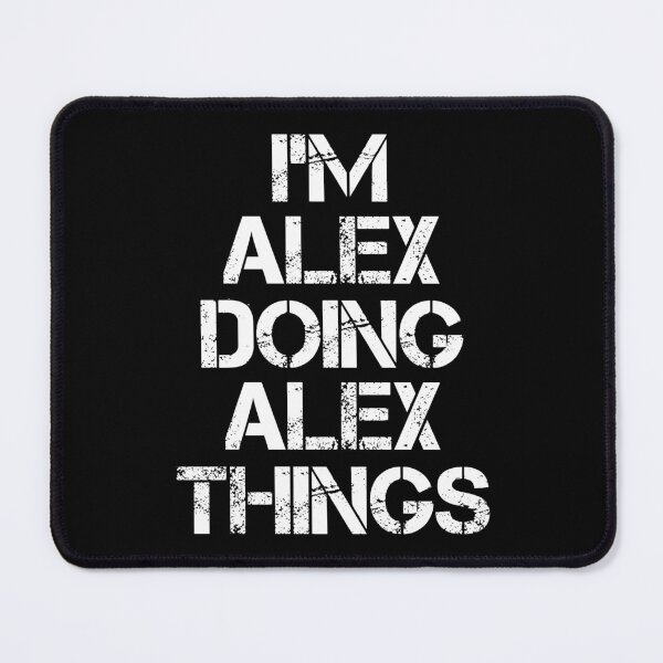 Item preview, Alex Name T Shirt - Doing Alex Things Name Gift Item Tee designed and sold by gabridunc4.