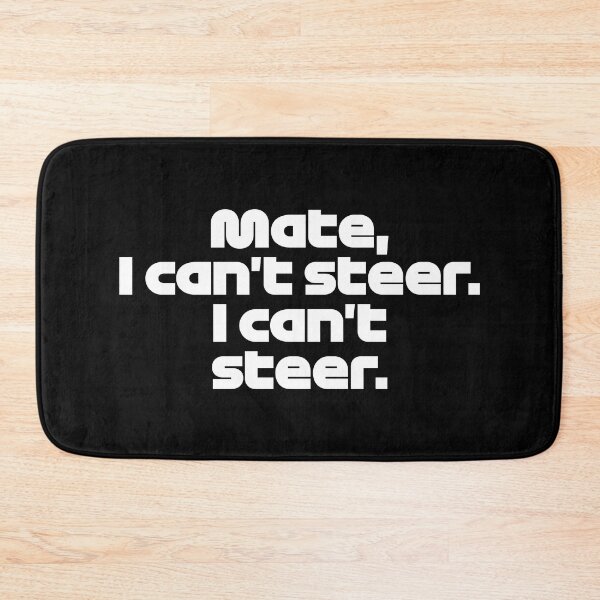 Item preview, VER. Mate I Can't Steer - Best Team Radio Miami GP 2022 Season (White/Black BG) designed and sold by FilipeFerreira.