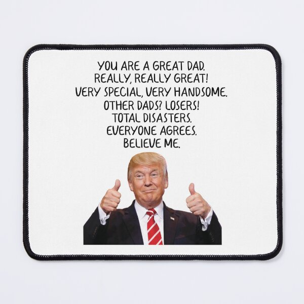 Item preview, You Are A Great Dad Trump designed and sold by TheMugsZone.