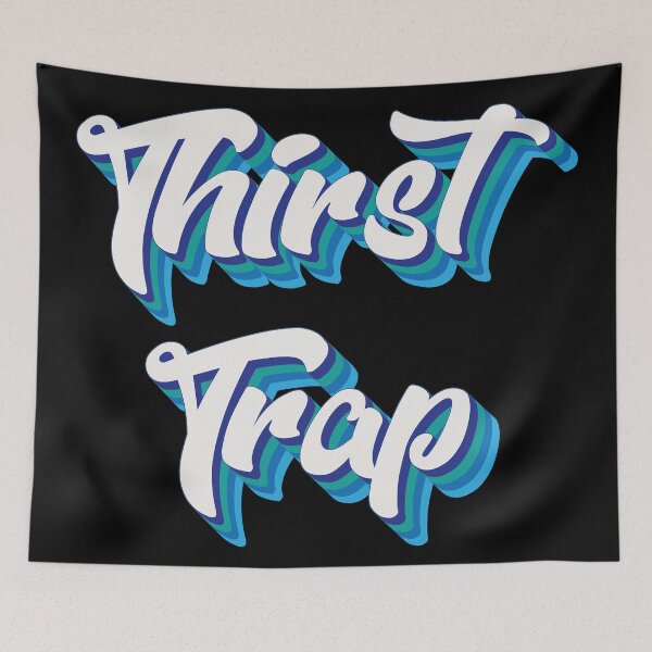 Item preview, Thirst Trap designed and sold by Texterns.