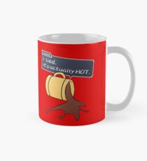 Oh hey I made you some coffee~ Mug