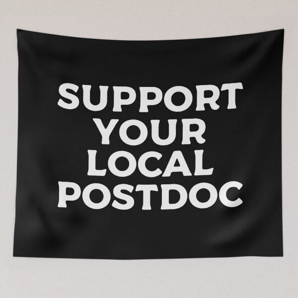 Item preview, Support Your Local Postdoc designed and sold by teesaurus.
