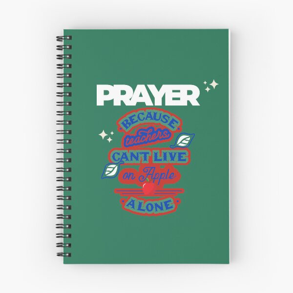 Item preview, Prayer, Because Teachers Can't Live on Apple Alone - Green and White designed and sold by TheReporter1.