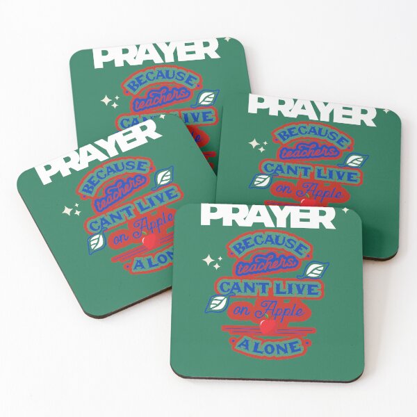 Item preview, Prayer, Because Teachers Can't Live on Apple Alone - Green and White designed and sold by TheReporter1.
