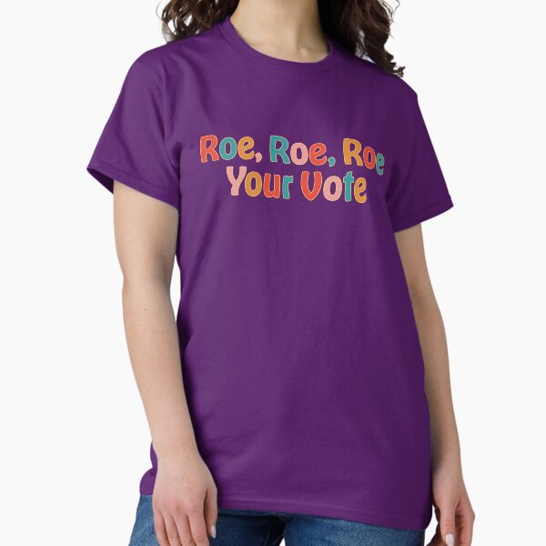 Item preview, Roe Roe Roe Deine Stimme - Retro Pro-Choice designed and sold by UBUCO.