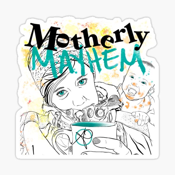 Motherly Mayhem Sticker