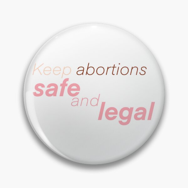 Item preview, Keep Abortions Safe And Legal  designed and sold by princesssomo21.