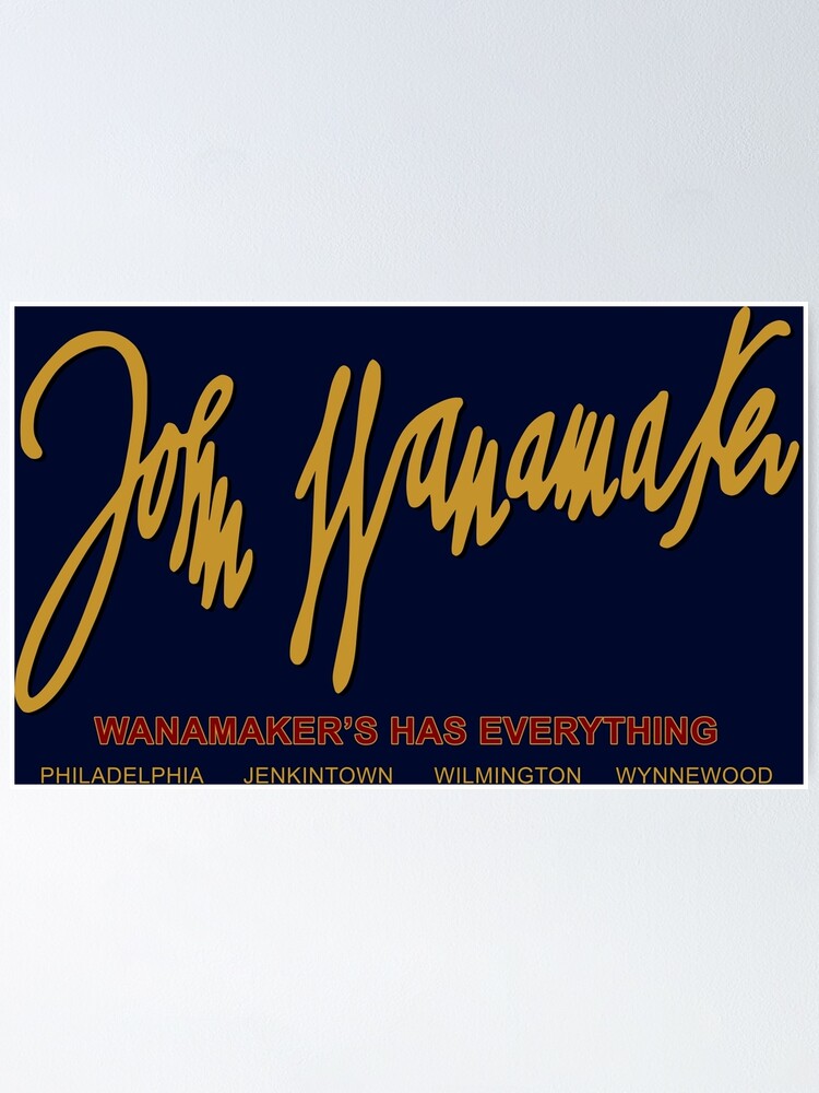 "John Wanamaker Department Store" Poster by TeeArcade84 | Redbubble