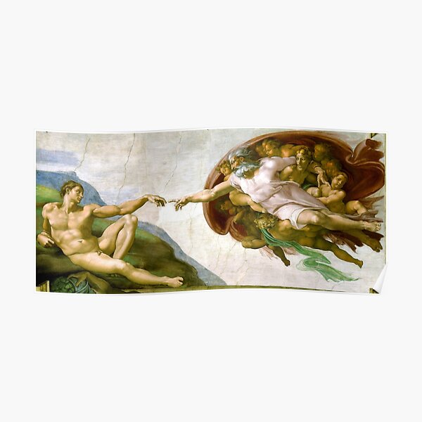 Michelangelo. The Creation of Adam. 1510. Genesis, Ceiling, Sistine Chapel, Rome, Touch of God. Poster