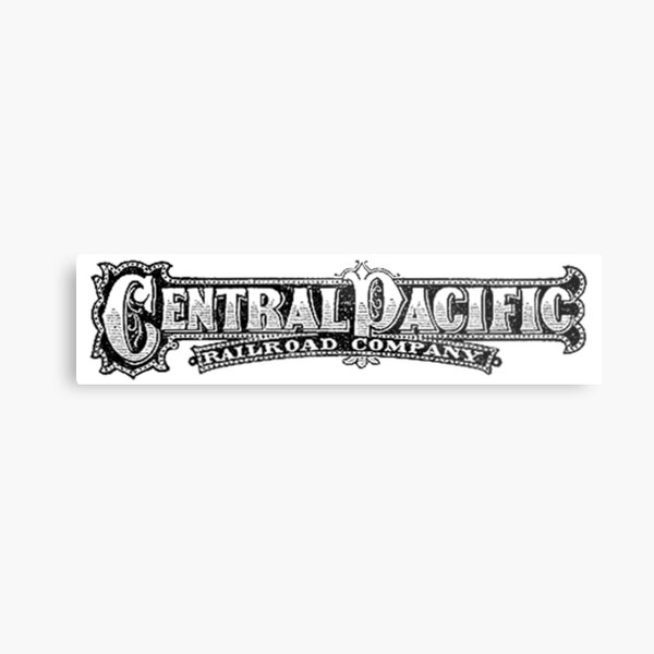 CENTRAL PACIFIC RAILROAD. TRAINS AMERICAN, Rail, American, Central Pacific Railroad Company. CPRR, LOGO, Steam, Train. Metal Print