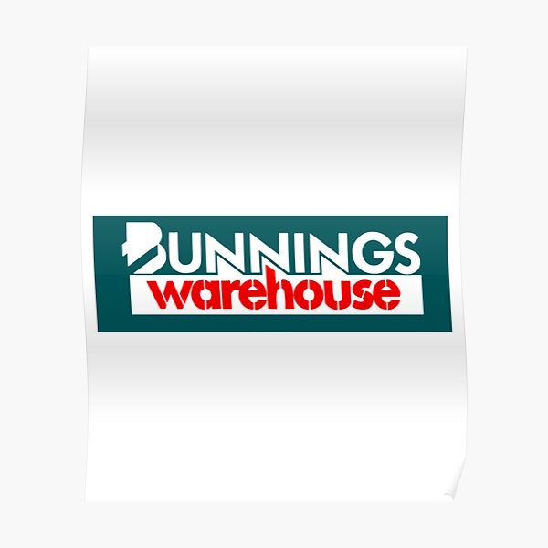 "Bunnings company" Poster by Mvsspear Redbubble