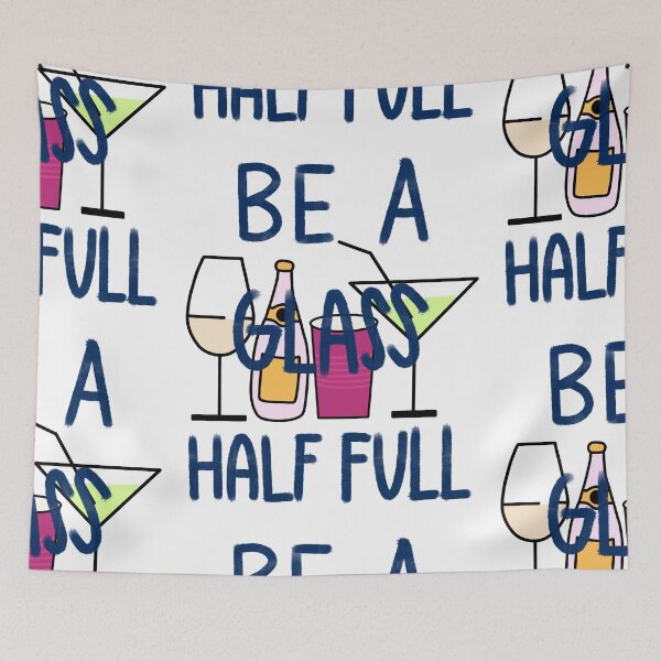 Item preview, Be a glass half full designed and sold by mollsdesignss.