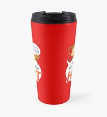 I lied, it's actually HOT. Travel Mug
