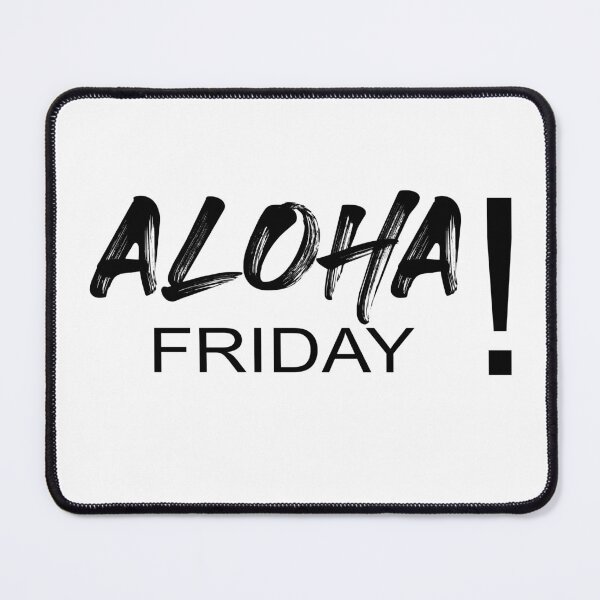 Item preview, Aloha Friday designed and sold by Nikmay Design.