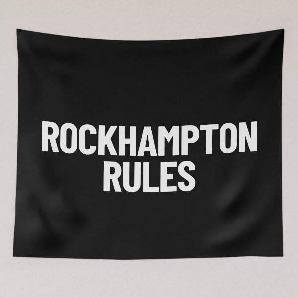 Item preview, Rockhampton Rules Queensland Australia Capital City designed and sold by Legit Hooligan.