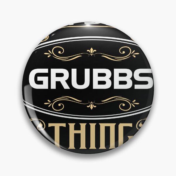 Artikelvorschau, Grubbs-Namenshemd Es ist eine Grubbs-Sache, die Sie nicht verstehen würden entworfen und verkauft von QuyNhonshop.