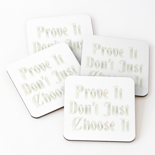Item preview, Prove It Don't Just Choose  designed and sold by S4rit4.