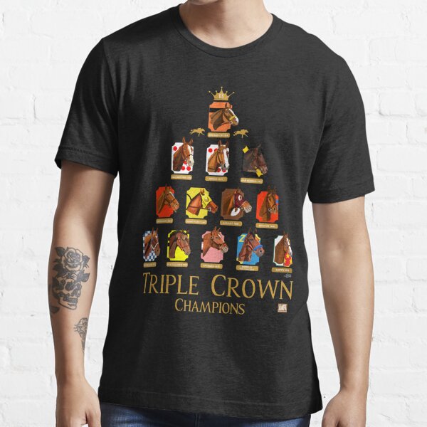 Triple Crown Horses All 13 Classic T Shirt T Shirt For Sale By