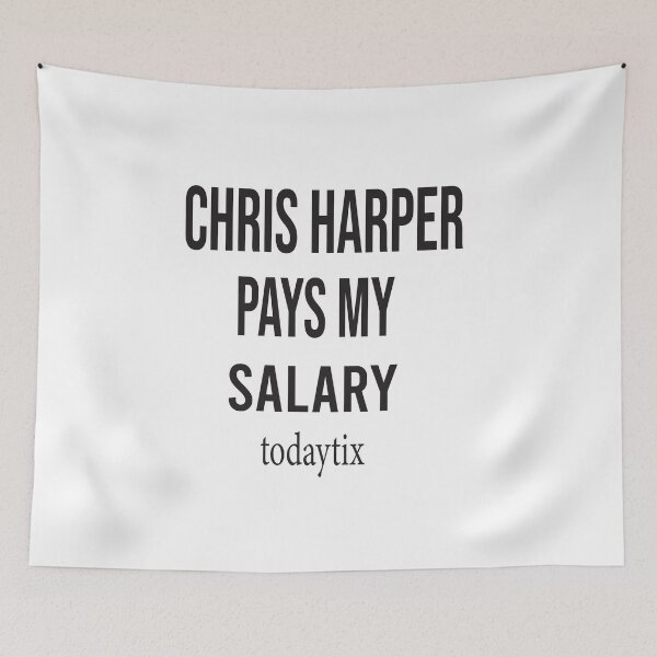 Item preview, Chris Harper Pays My Salary designed and sold by karim82.
