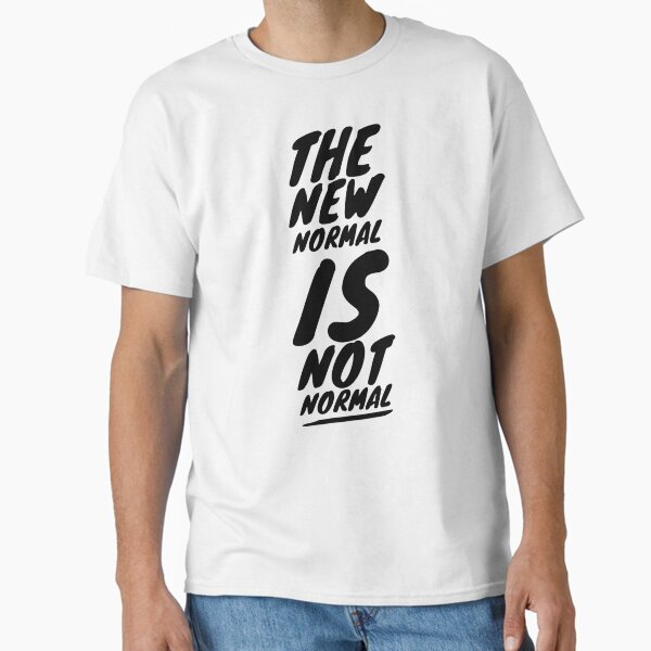 Item preview, The New Normal   designed and sold by CaseyHuffman2.