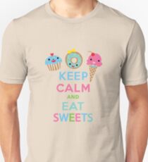 Keep Calm and Eat Sweets 2 Unisex T-Shirt