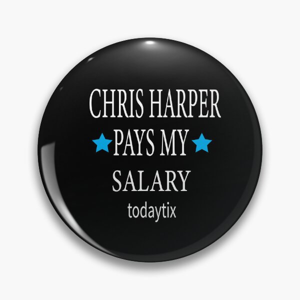 Item preview,  Chris Harper Pays My Salary designed and sold by karim82.