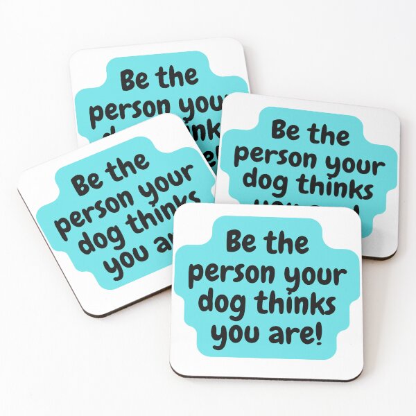 Item preview, Be The Person Your Dog Think You Are designed and sold by formylovelydog.