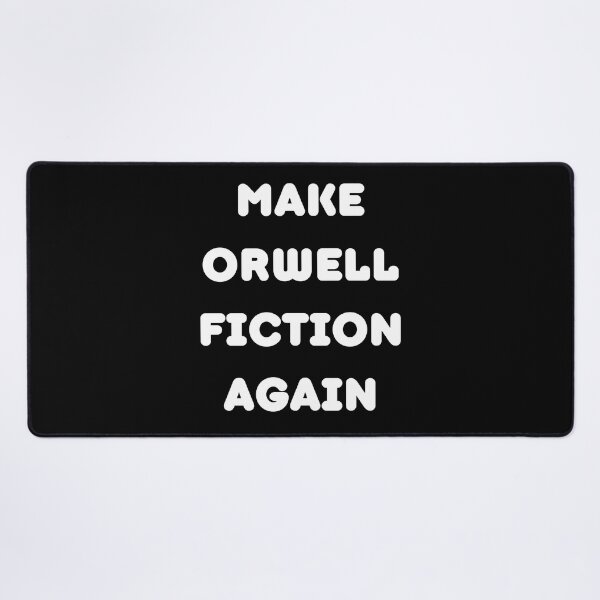 Item preview, MAKE ORWELL FICTION AGAIN  | MAKE ORWELL | FICTION AGAIN designed and sold by AllCaseSXL.