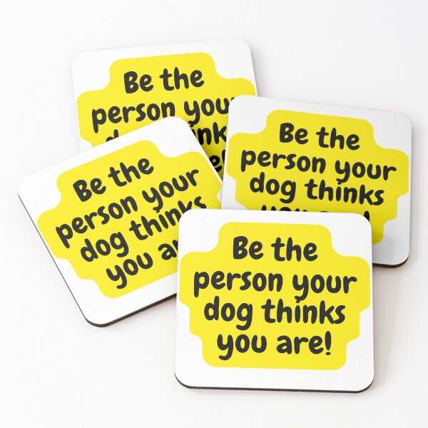 Item preview, Be The Person Your Dog Think You Are designed and sold by formylovelydog.