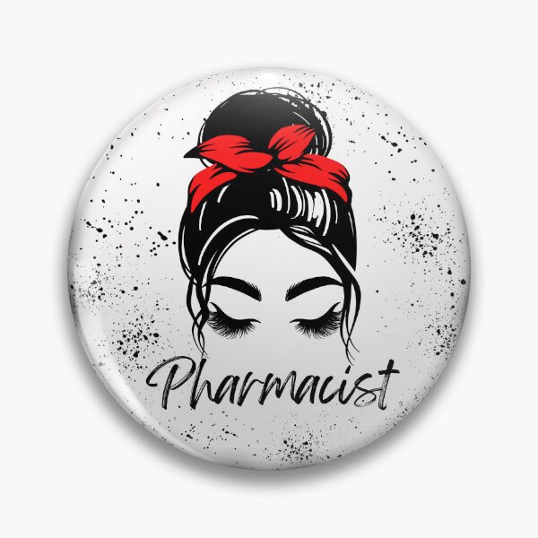 Item preview, pharmacist messy bun designed and sold by Hey-Nice-Shirt.