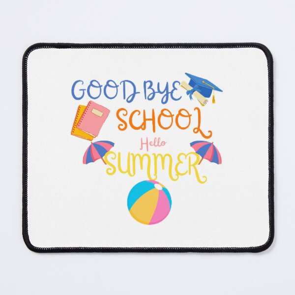 Item preview, Good Bye School Hello Summer designed and sold by Sadhvika.