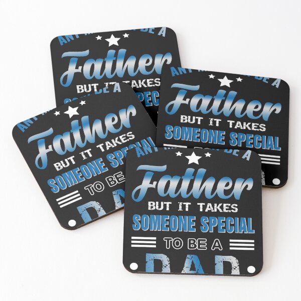 Item preview, Father's Day - It Takes Someone Speical To Be A Dad designed and sold by UnknownArtistt.