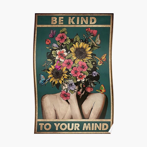 Sei freundlich zu deinem Verstand Poster