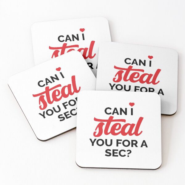 Item preview, Can I Steal You For A Sec? designed and sold by creativecurly.
