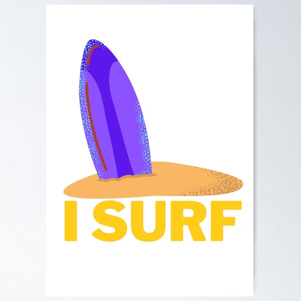 Item preview,  I Surf designed and sold by Surfing Designs.Life.