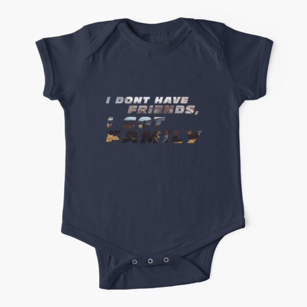 Ich habe Familie "- Dominic Toretto (Fast & Furious) Baby Body Kurzarm