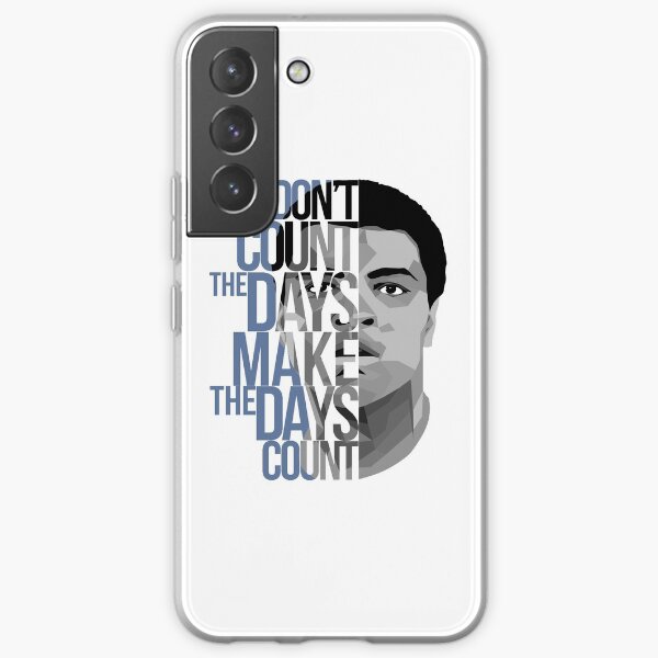 Don't Count The Days Samsung Galaxy Soft Case