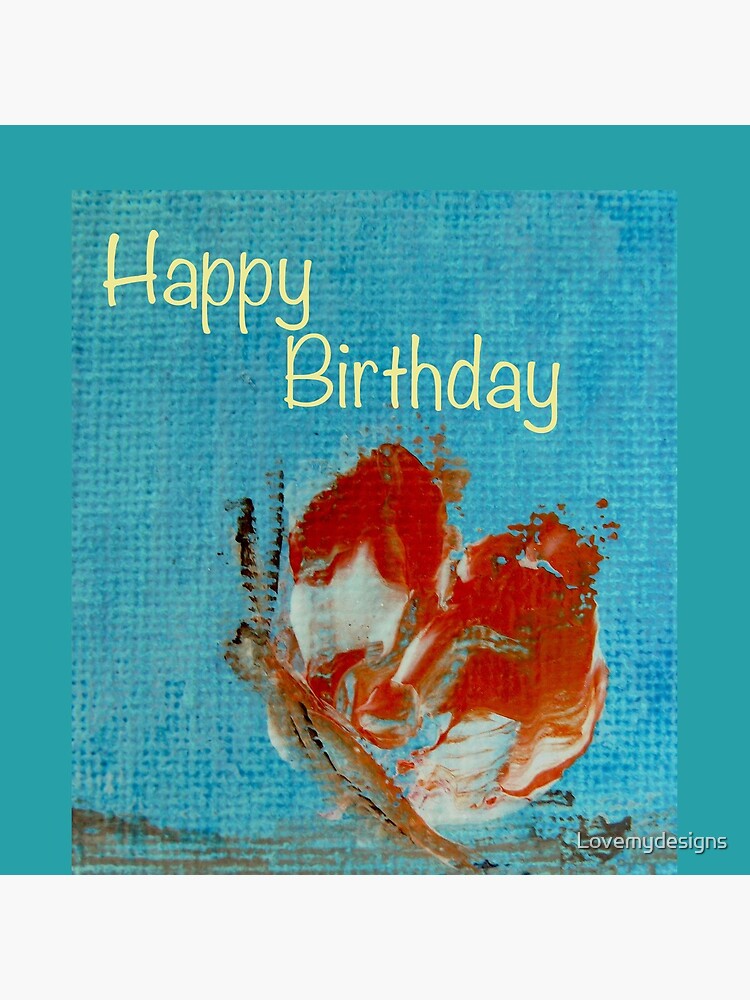Happy Birthday by Lovemydesigns